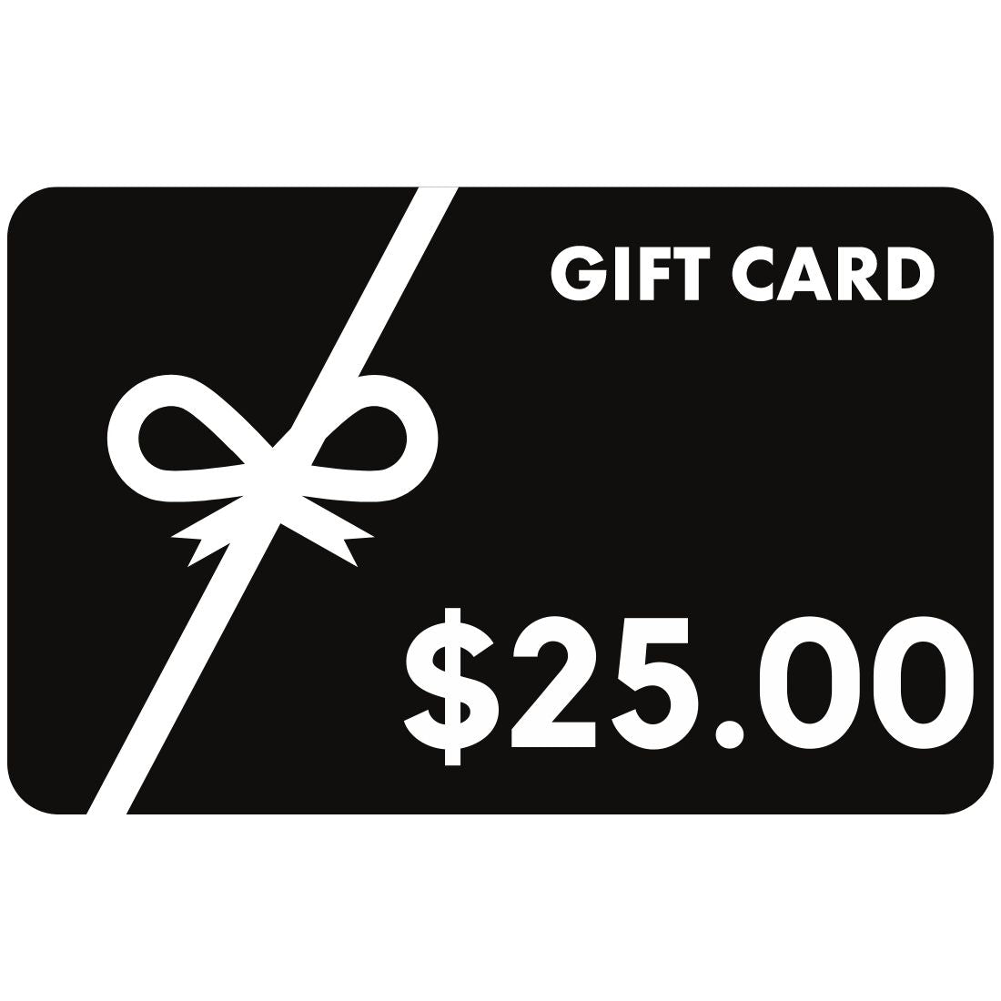 Gift Cards: $25, $50, $100 & More